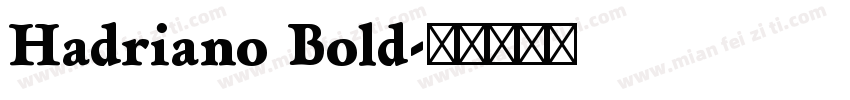 Hadriano Bold字体转换